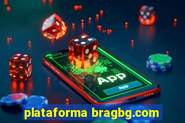 plataforma bragbg.com